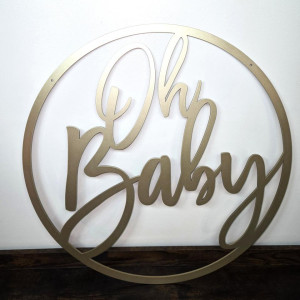 a metal sign that says oh baby on it